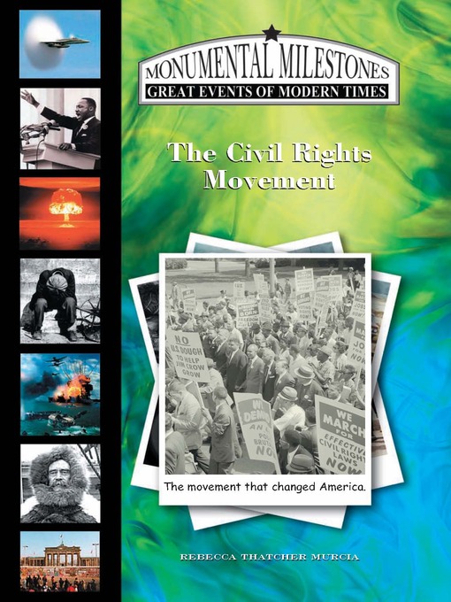 Title details for The Civil Rights Movement by Rebecca Thatcher Murcia - Available